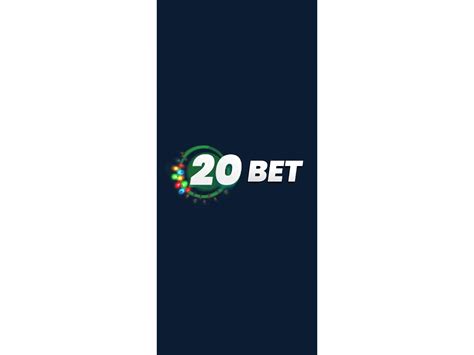 20bet app ios|20Bet App – Official App for iOS or Android (APK).